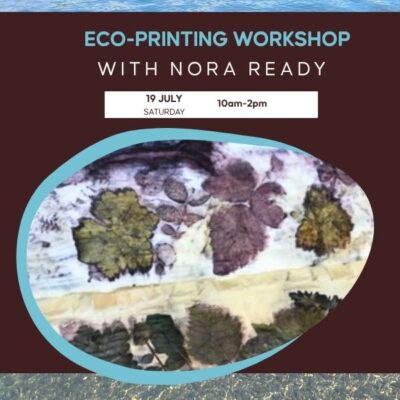 Eco-Printing workshop with Nora Ready
