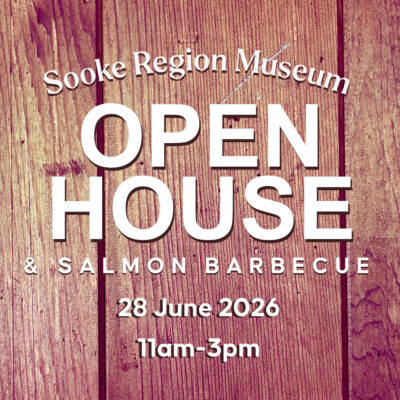 Sooke Region Museum Open House & Salmon BBQ